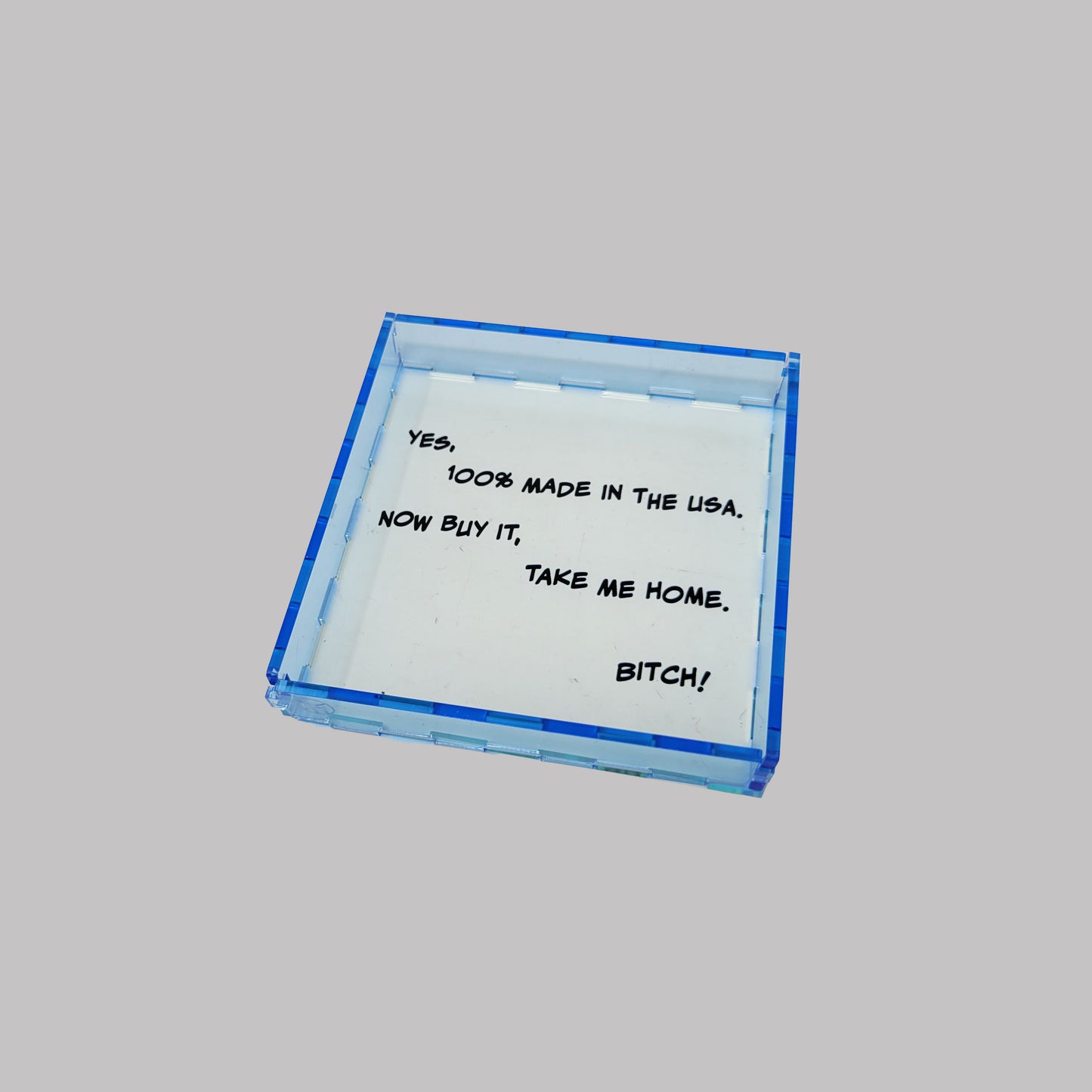 Neon Acrylic Catchall with Sassy Quote.