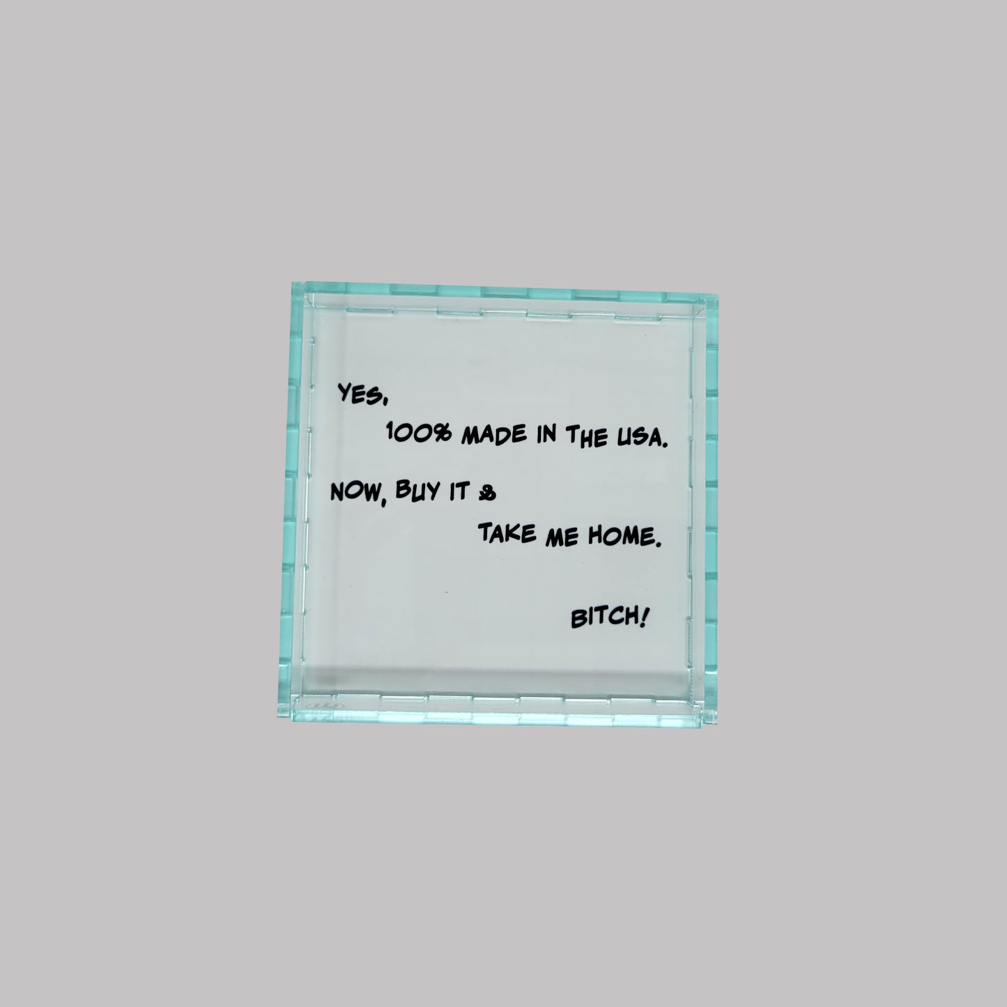 Neon Acrylic Catchall with Sassy Quote.